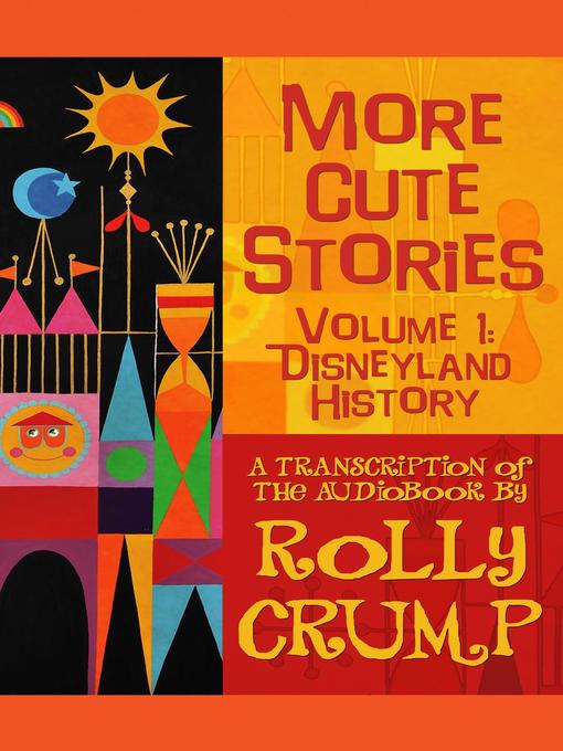 Title details for More Cute Stories Volume 1 by Rolly Crump - Available